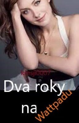 😉Dva roky na Wattpadu