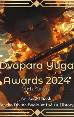 ||●Dvāpara Yuga Awards●|| [Completed]