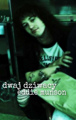 dwaj dziwacy • Eddie Munson