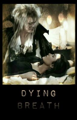 Dying Breath (Updated Version) (Labyrinth)