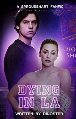 Dying in LA - sprousehart