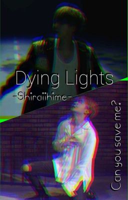 Dying Lights • Yoonseok