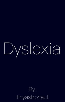 Dyslexia