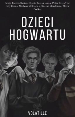 Dzieci Hogwartu 1971-78 • Huncwoci