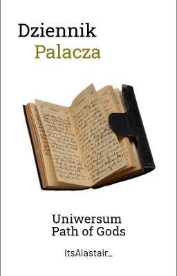 Dziennik Palacza | Path of Gods