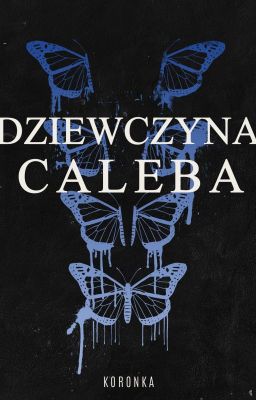 DZIEWCZYNA CALEBA (ZOSTANIE WYDANA BeYa)