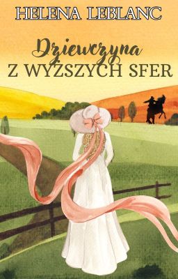 DZIEWCZYNA Z WYŻSZYCH SFER