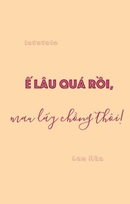 Ế lâu quá rồi, mau lấy chồng thôi! [FULL]