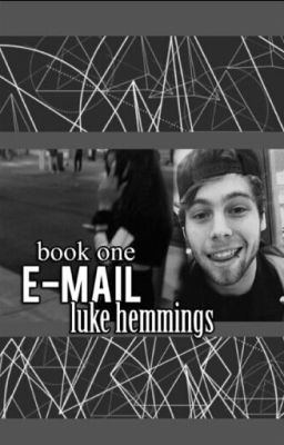 E-Mail /L.Hemmings •Book One•√