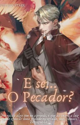 E se... O Pecador? (Concluído)