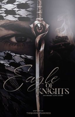 Eagle of Knights (An Arabic Love Story)