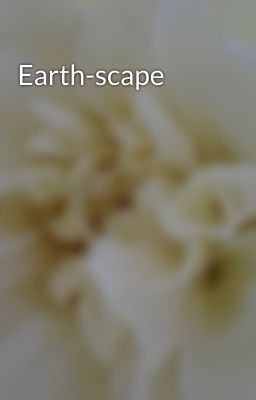 Earth-scape