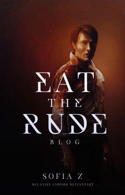 Eat the rude; blog