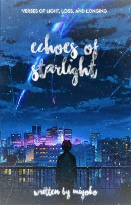 Echoes of Starlight   ━━    Poetry  ✓