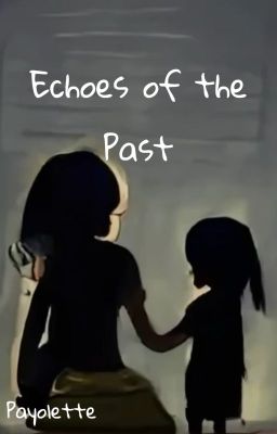 Echoes of the past