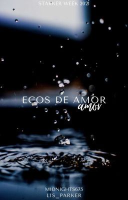 ecos de amor | Starker Week 2021