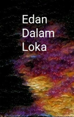 Edan Dalam Loka