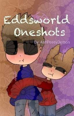 Eddsworld oneshots