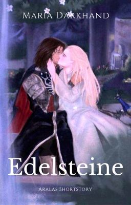 Edelsteine | Aralas Shortstory