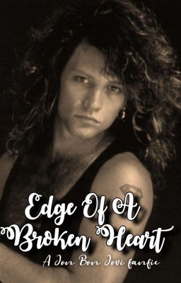 Edge Of A Broken Heart | Jon Bon Jovi