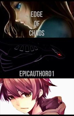 Edge of Chaos (Pokemon Fanfic)