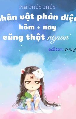 [EDIT/BG][TG10] Nhân vật phản diện hôm nay cũng thật ngoan