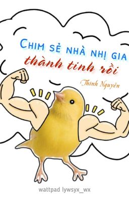 [EDIT] Chim Sẻ Nhà Nhị Gia Thành Tinh Rồi