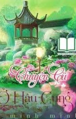 [EDIT] Chuyện cũ ở hậu cung