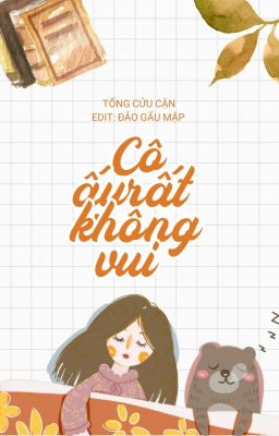 [EDIT] Cô ấy rất không vui ! - Tống Cửu Cận