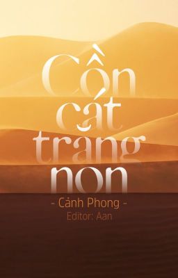 [EDIT] Cồn Cát Trăng Non - Cảnh Phong