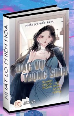 [EDIT] ĐẶC VỤ TRỌNG SINH : Xuyên Nhanh Thành 