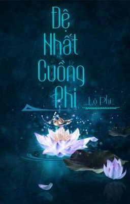 [EDIT] Đệ Nhất Cuồng Phi | Lộ Phi