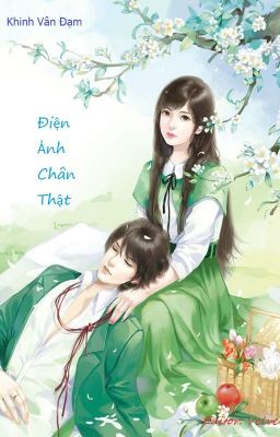 [EDIT] Điện ảnh chân thật