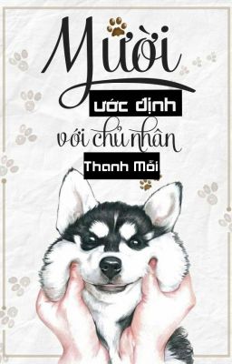 [Edit/ĐM] Mười ước định với chủ nhân