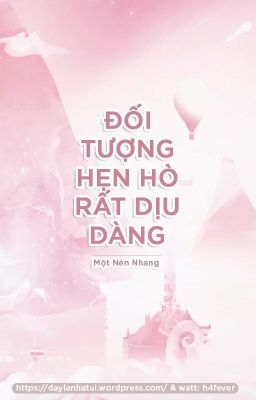 [EDIT] ĐỐI TƯỢNG HẸN HÒ RẤT DỊU DÀNG - MỘT NÉN NHANG/NHẤT CHÚ HƯƠNG