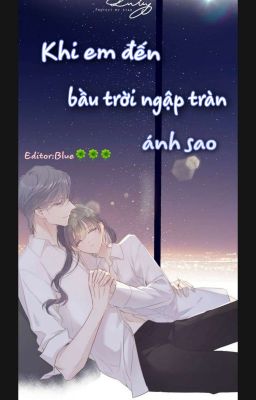 (EDIT - H) Khi em đến, bầu trời ngập tràn ánh sao