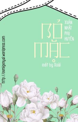 [Edit - Hoàn] Bỏ Mặc (放任) - Xuân Nhật Phụ Huyên