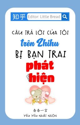 Edit-Hoàn-Câu trả lời của tôi trên Zhihu bị bạn trai phát hiện-Yểu Yểu Nhất Ngôn