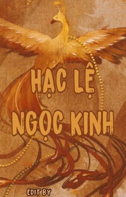 [EDIT HOÀN] HẠC LỆ NGỌC KINH