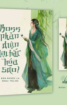 《Edit Hoàn》~[Xuyên Nhanh]: Boss Phản Diện Lại Hắc Hoá Sao?~Bàn Nhược La(般若罗) 