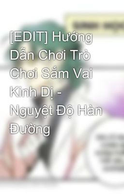 [EDIT] Hướng Dẫn Chơi Trò Chơi Sắm Vai Kinh Dị - Nguyệt Độ Hàn Đường