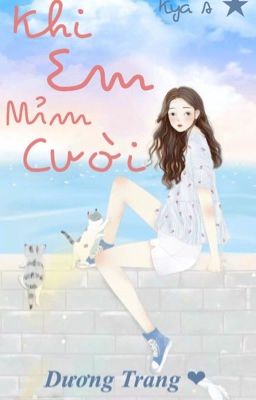 [Edit] Khi Em Mỉm Cười - Kya Á