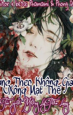 [Edit] Mang Theo Không Gian Xông Mạt Thế