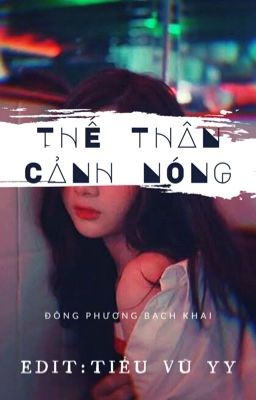 [EDIT - NP] [cao H] Thế Thân Cảnh Nóng