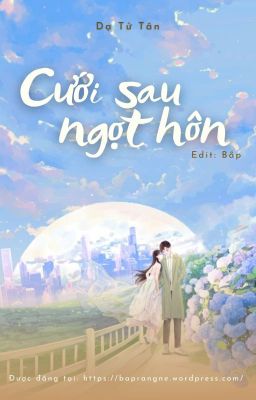 [EDIT]Nụ hôn của em thật ngọt ngào - Dạ Tử  Tân