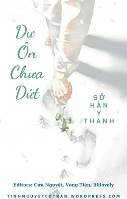 [Edit - Ongoing] Dư Ôn Chưa Dứt