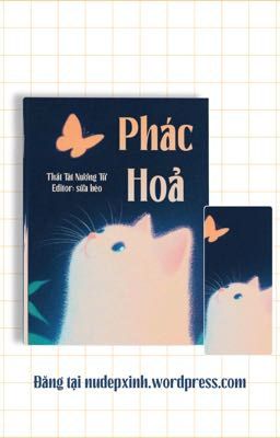 EDIT • PHÁC HOẢ - Thất Tát Nương Tử