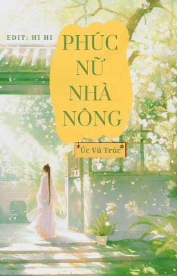 [Edit] Phúc nữ nhà nông - Úc Vũ Trúc