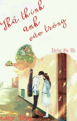 [EDIT] Thả Thính Anh Vào Tròng - Nghê Đa Hỉ