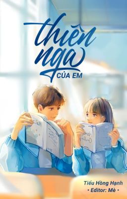 [EDIT] Thiên Nga Của Em - Tiểu Hồng Hạnh